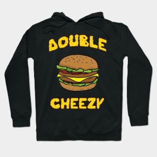 Double Cheezy Cheeseburger Hoodie